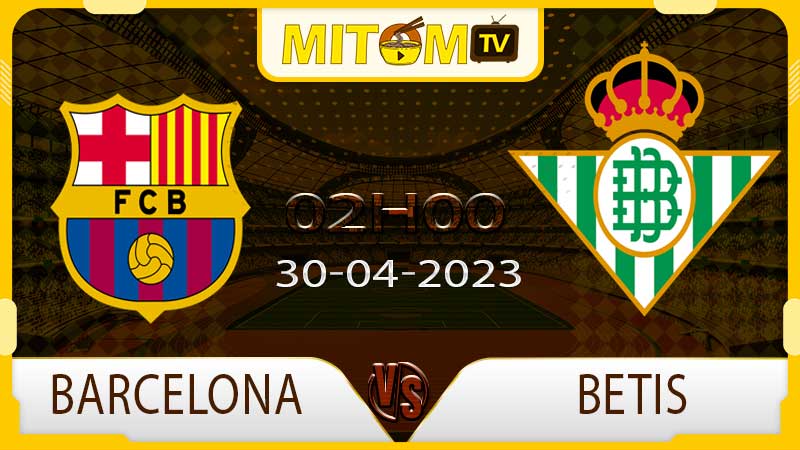 Barcelona vs Betis